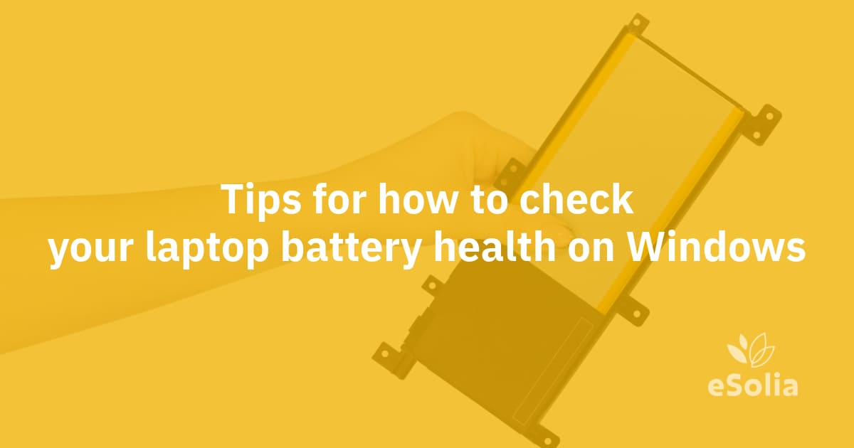 Check your laptop battery health with powercfg in Windows