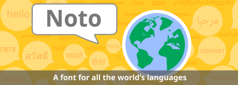 Noto font from Google